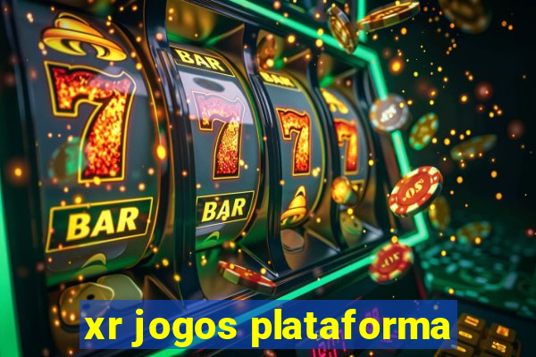 xr jogos plataforma