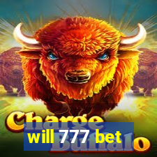 will 777 bet