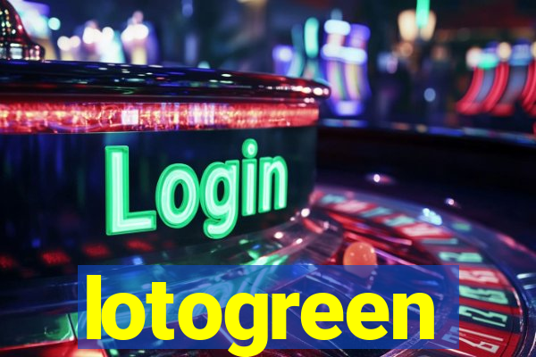 lotogreen