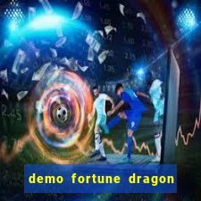 demo fortune dragon com ganho certo