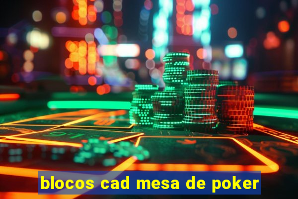 blocos cad mesa de poker