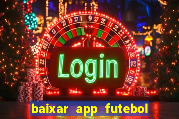 baixar app futebol da hora 3.7