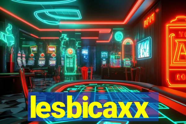 lesbicaxx