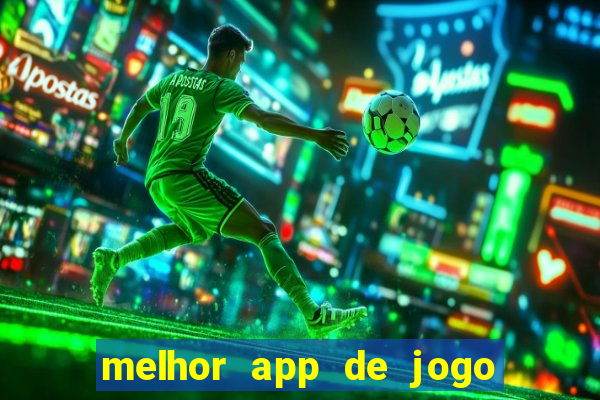 melhor app de jogo para ganhar dinheiro