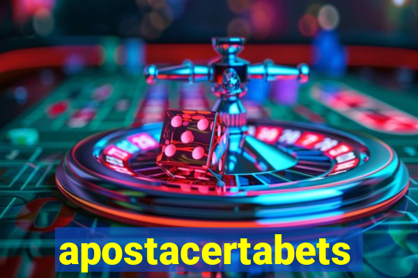 apostacertabets