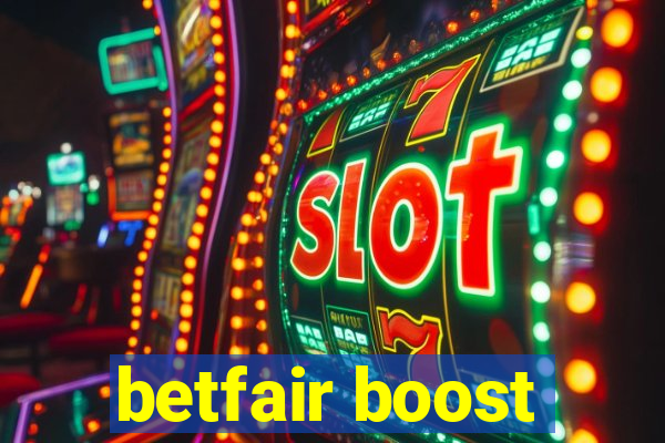 betfair boost