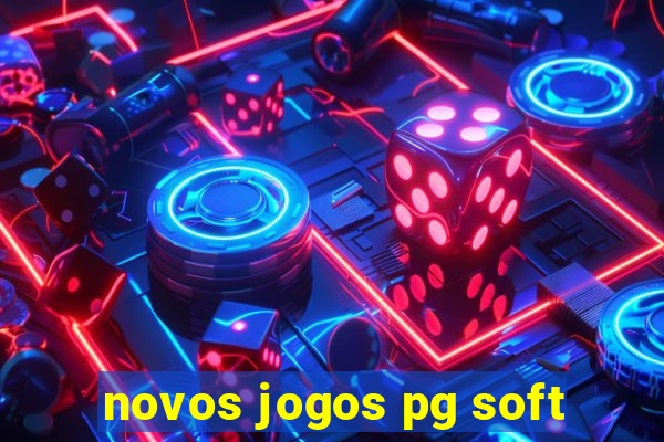 novos jogos pg soft