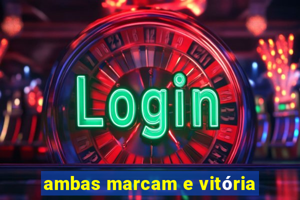 ambas marcam e vitória