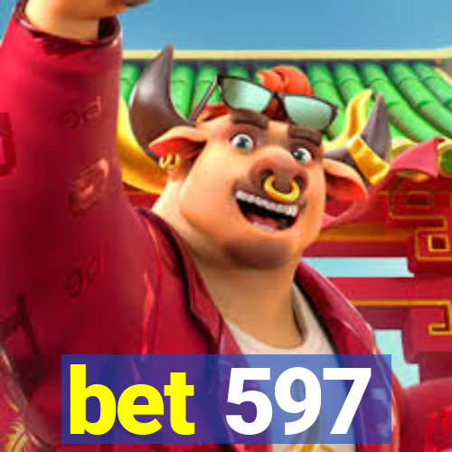 bet 597