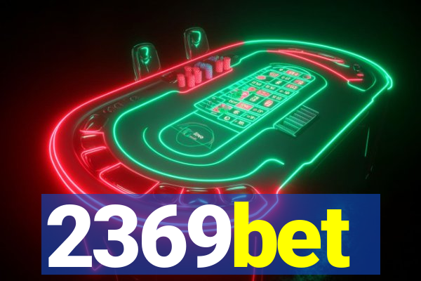 2369bet