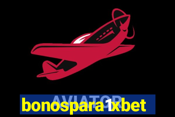 bonospara1xbet