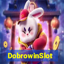 DobrowinSlot