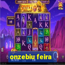 onzebiu feira