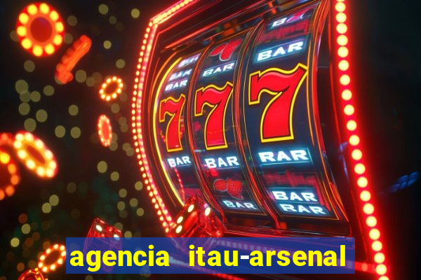 agencia itau-arsenal de marinha