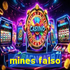 mines falso