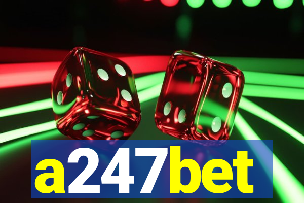 a247bet