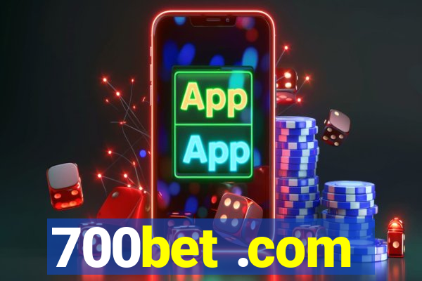 700bet .com