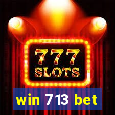 win 713 bet