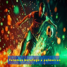 futemax botafogo x palmeiras