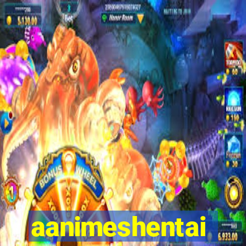 aanimeshentai