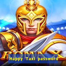 Happy Taxi password road 96 road 96 happy taxi security