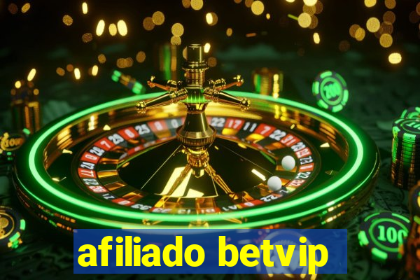 afiliado betvip