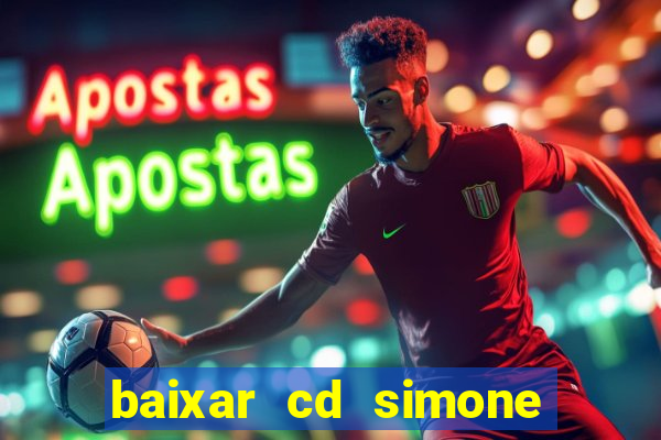 baixar cd simone mendes 2024