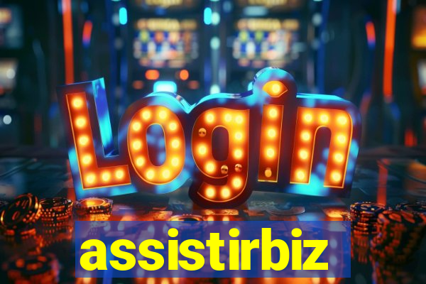 assistirbiz