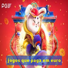 jogos que paga em euro