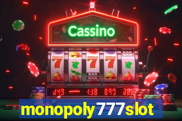 monopoly777slots.com