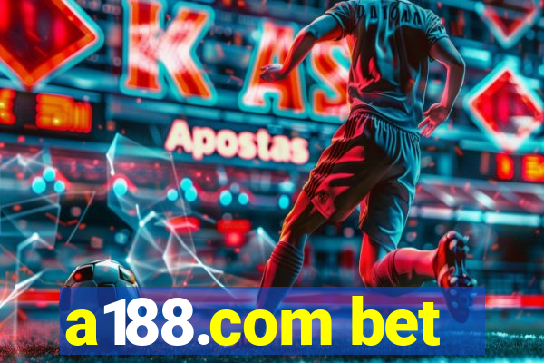 a188.com bet