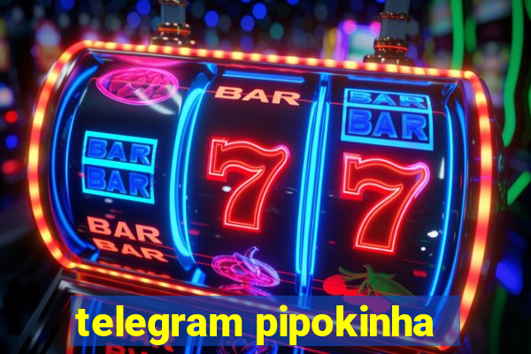 telegram pipokinha