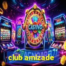 club amizade