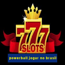 powerball jogar no brasil