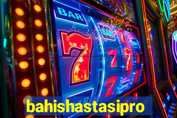 bahishastasipro.info