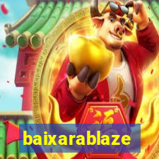 baixarablaze