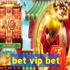 bet vip bet