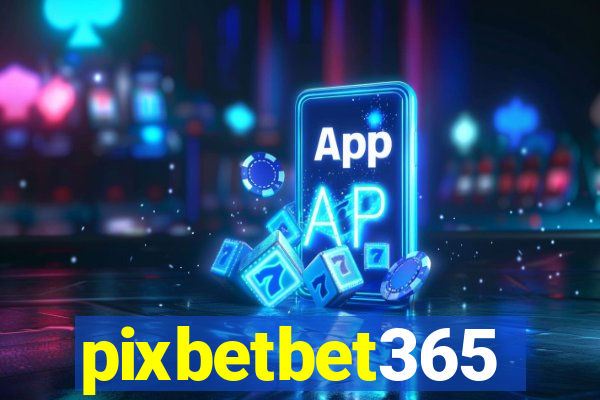 pixbetbet365