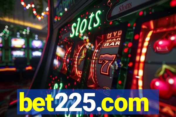 bet225.com