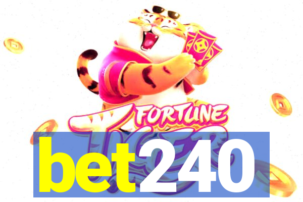 bet240