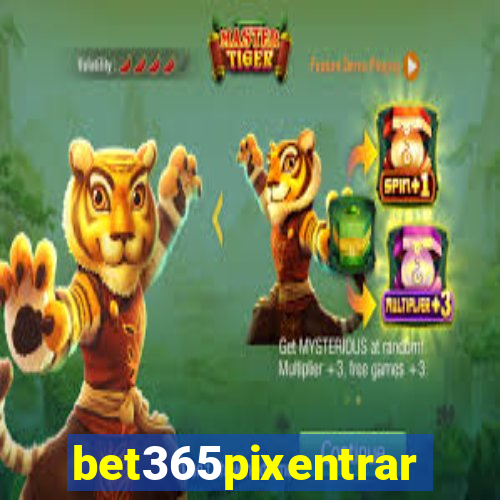 bet365pixentrar