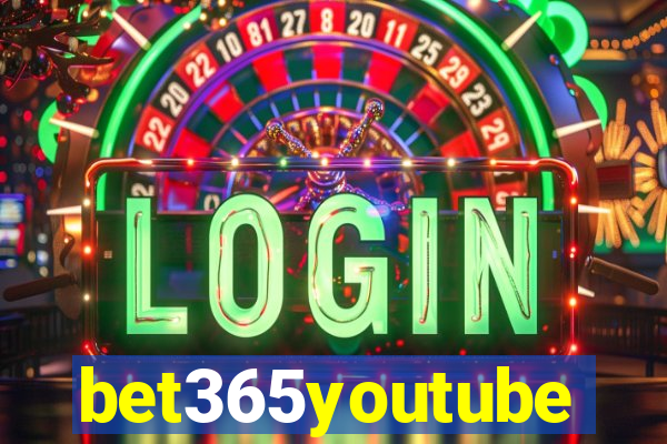 bet365youtube