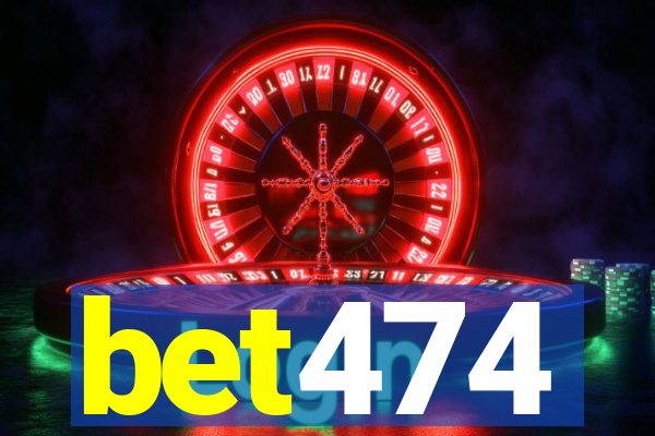 bet474