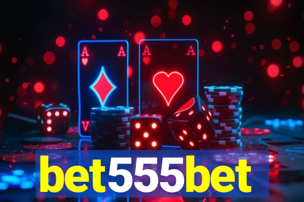 bet555bet