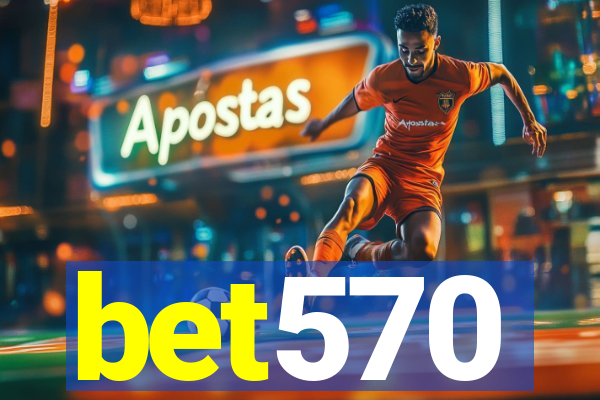 bet570