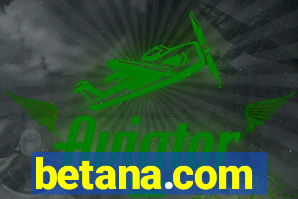 betana.com