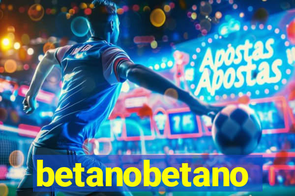 betanobetano