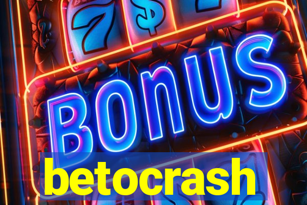 betocrash