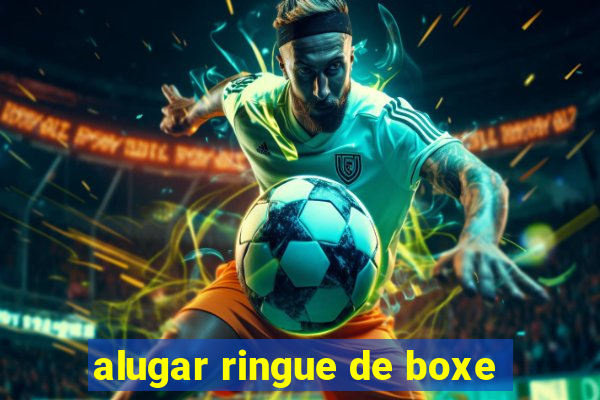 alugar ringue de boxe