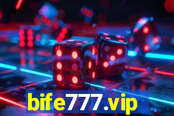 bife777.vip